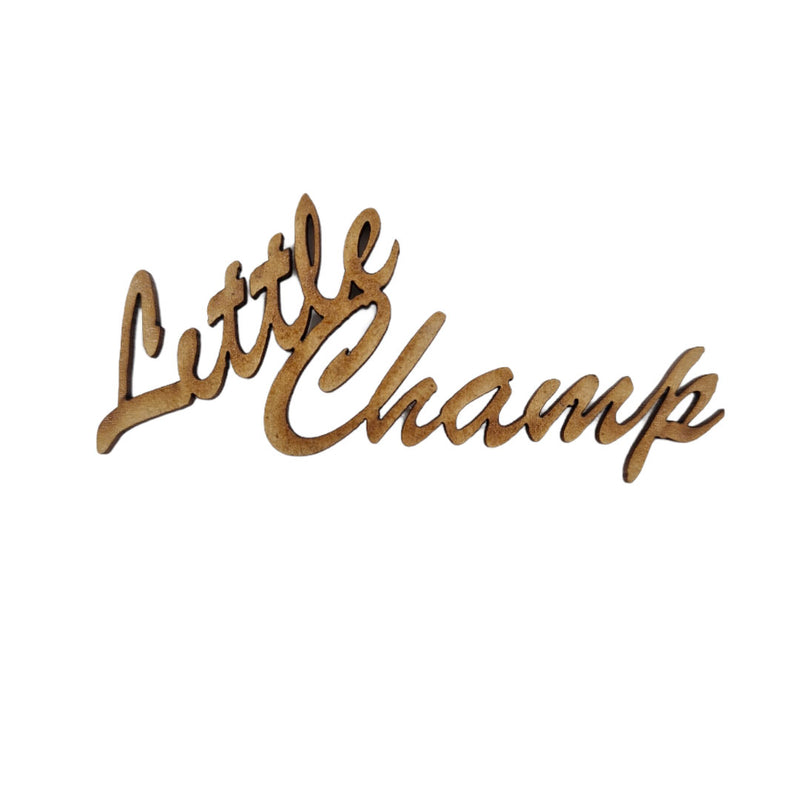 I Craft Little Champ Wooden Embellishment - We027