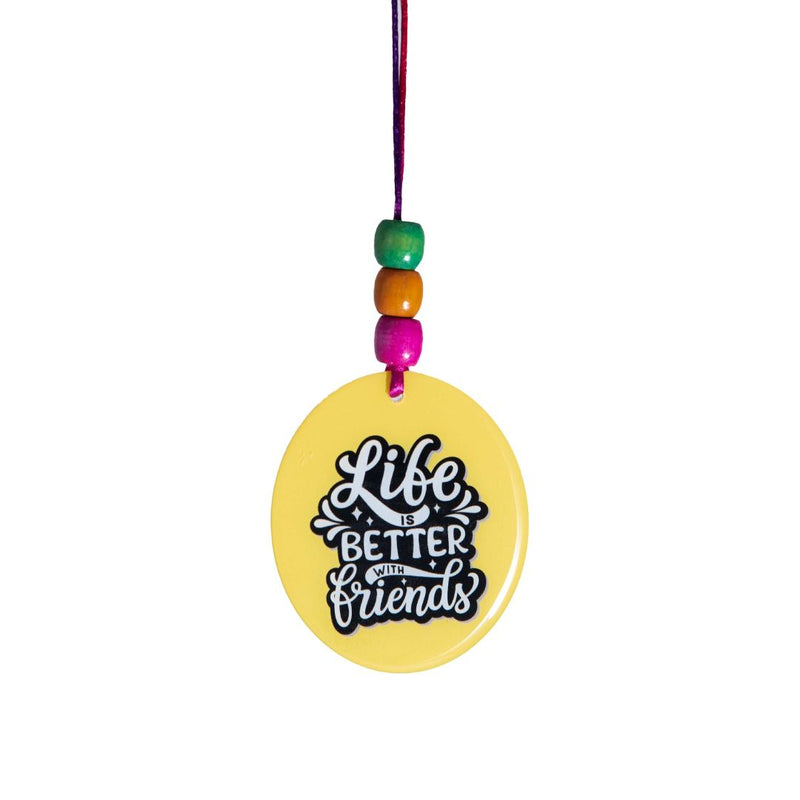 Magnet Car Hanging Life Is Bettler With Friends - CH117